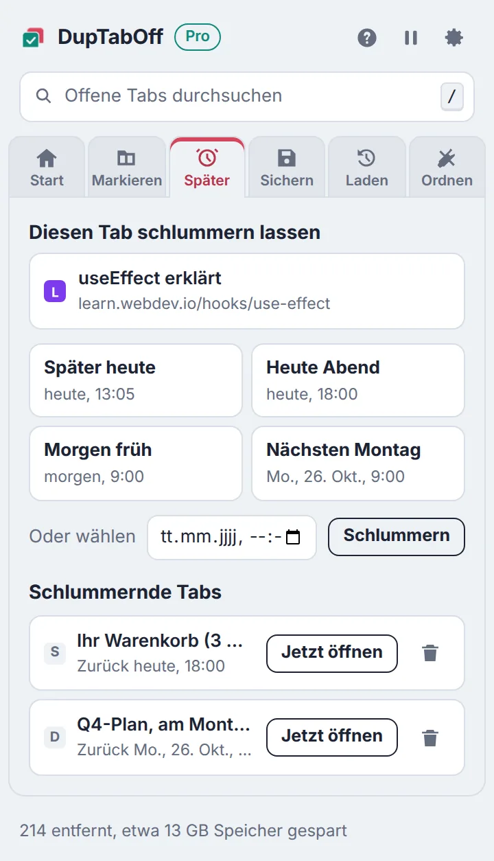 Schlummer-Ansicht mit später heute, heute Abend, morgen früh und nächsten Montag sowie zwei schlummernden Tabs